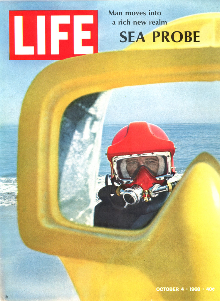 LIFE magazine cover published on October 4, 1968. Featuring a picture of a sea probe. (Photo by Ralph Crane/The LIFE Picture Collection © Meredith Corporation)