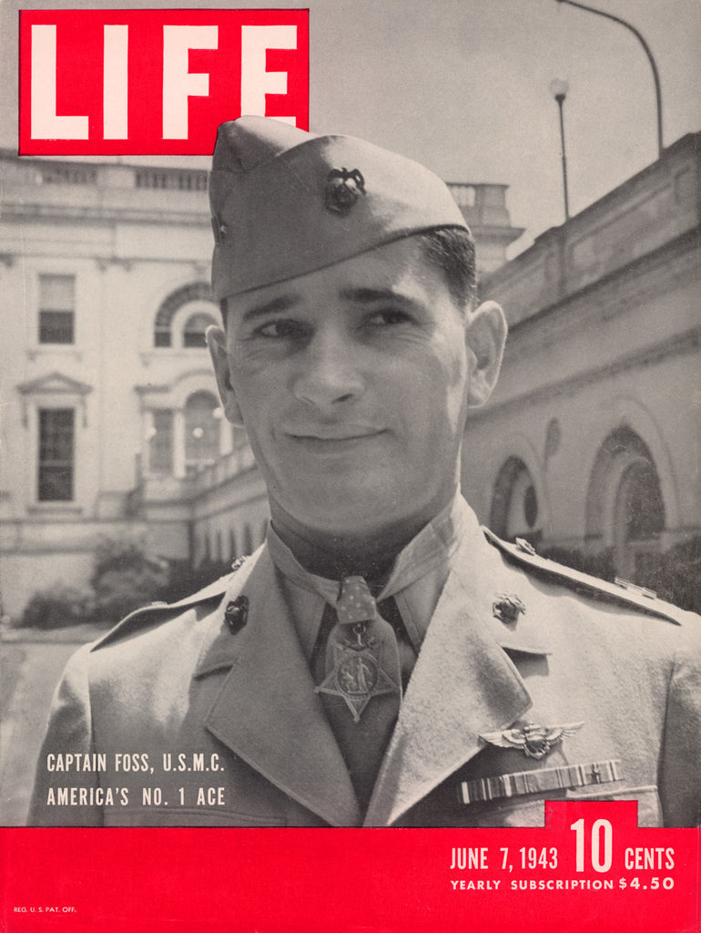 LIFE magazine cover published June 7, 1943. Featuring Marine ace pilot Captain Joe Foss wearing his Medal of Honor. (Photo by Myron Davis/The LIFE Picture Collection © Meredith Corporation)